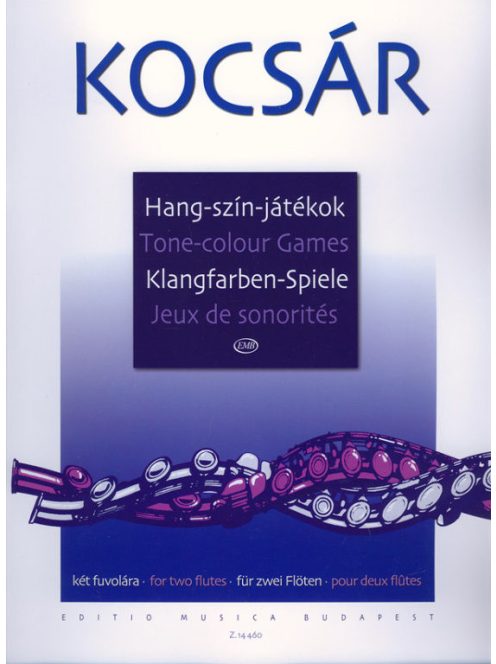 Kocsár Miklós:  Hang-szín-játékok  két fuvolára