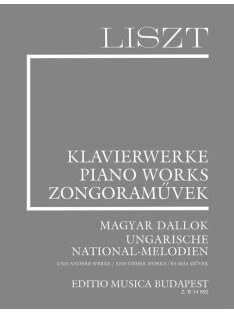   Liszt Ferenc: ZONGORAMŰVEK -Magyar dallok (Suppl.7) és más művek