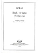 Karai - Estéli nótázás