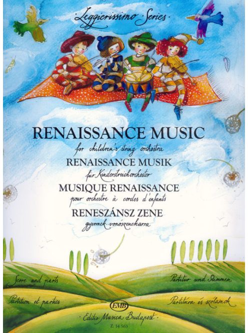 RENESZÁNSZ ZENE- gyermek vonószenekarra
