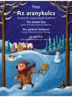   Papp Lajos:  Az aranykulcs-Tizenhat kis zongoradarab kezdőknek
