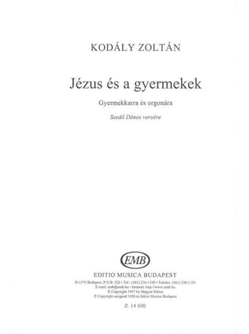 Kodály Zoltán: Jézus és a gyermekek-gyermekkarra és orgonára