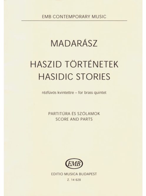 Madarász Iván:  Haszid történetek-rézfúvós kvintettre
