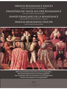   Bali JÁnos,Kovács Gábor:  Francia reneszánsz táncok-négy vonóshangszerre