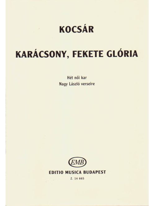 Kocsár Miklós:  Karácsony, fekete glória - hét női kar