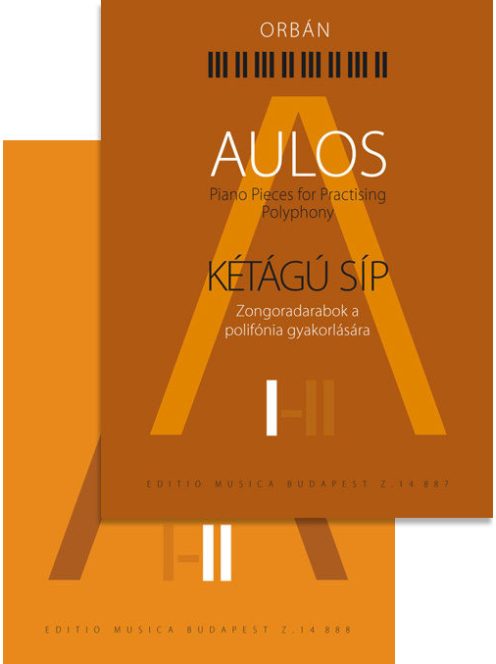 Orbán György:  Kétágú síp I-II.-Zongoradarabok haladóknak a polifónia gyakorlására