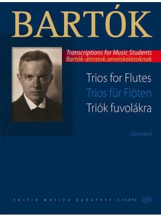  Bartók Béla: Triók fuvolákra-Bartók átiratok zeneiskolásoknak