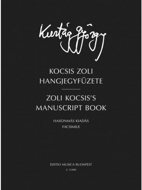 Kurtág György: Kocsis Zoli hangjegyfüzete