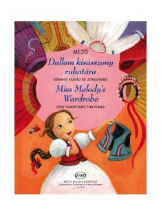   Mező: Dallam kisasszony ruhatára (könnyű variációk zongorára)
