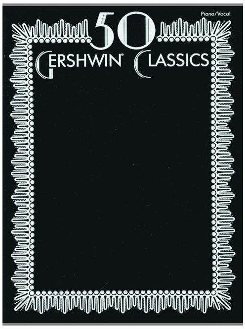 George Gershwin: 50 Gershwin Classic-piano-vocal