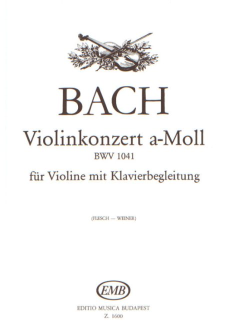 Johann Sebastian Bach:  Violinkonzert a-Moll BWV 1041
