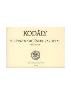   Kodály Zoltán: 55 kétszólamú énekgyakorlat-felső szólam