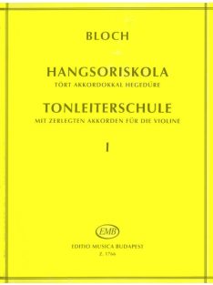 Bloch József:  Hangsoriskola 1