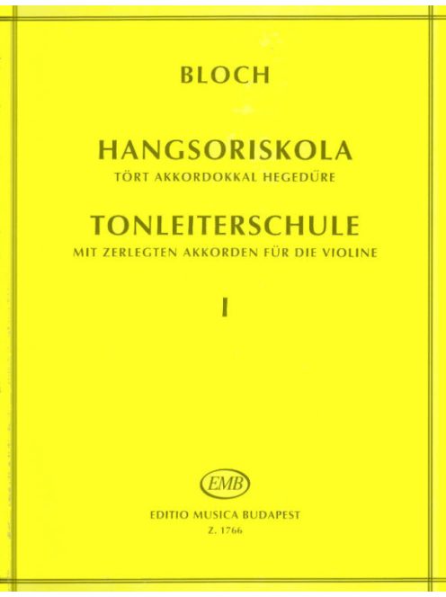 Bloch József:  Hangsoriskola 1