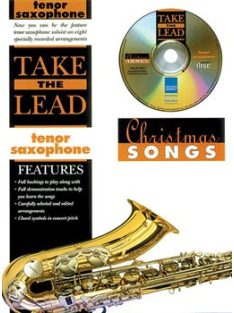   Take The Lead Christmas Songs Tenor Saxophone- CD melléklettel