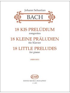 Johann Sebastian Bach:  18 kis prelúdium