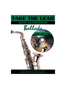   Take The Lead Ballads:  POP balladák alt szaxofonra- CD melléklettel