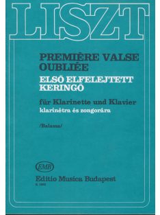   Liszt Ferenc:  Premiere valse oubliée-klarinétre és zongorára
