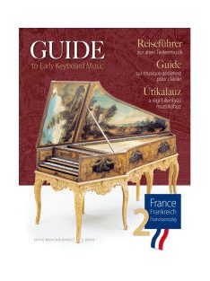   Elek: Útikalauz a régi billentyűs muzsikához (Franciaország) 2.