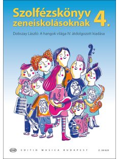 Dobszay László: Szolfézskönyv zeneiskolásoknak 4