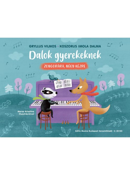 Gryllus Vilmos – Koszorus Imola Dalma: Dalok gyerekeknek