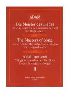   Ádám Jenő:  A dal mesterei 2.-régi angol mesterek,Beethowen,Weber,Schubert és Mendelson művei