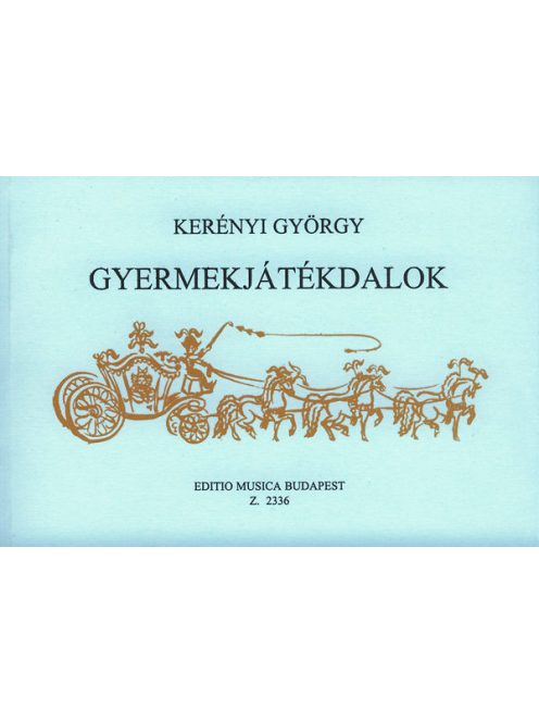 Kerényi György: Gyermekjátékdalok