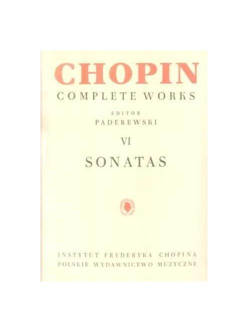 Frédéric Chopin:  Sonatas CW VI (Paderewski-Bronarsky-Turczynski)