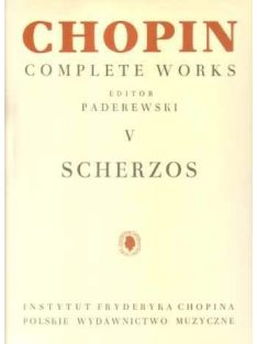   Frédéric Chopin:  Scherzos CW V (Paderewski-Bronarski-Turczynski)