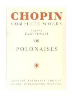 Frédéric Chopin:  Complete Works VIII-POLONAISES