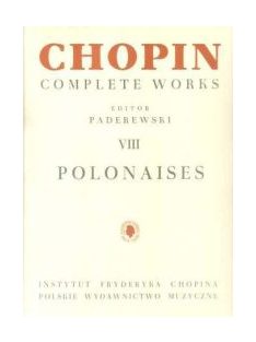 Frédéric Chopin:  Complete Works VIII-POLONAISES