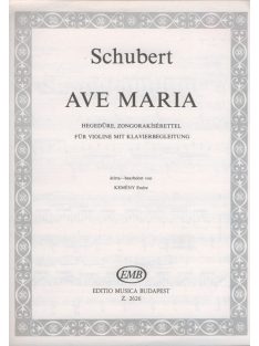 Franz Schubert:  Ave Maria-hegedűre zongorakísérettel