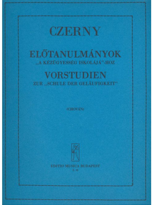 Czerny:Előtanulmányok a kézügyesség iskolájához