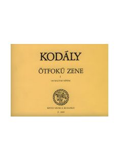 Kodály Zoltán: Ötfokú zene I.-100 magyar népdal