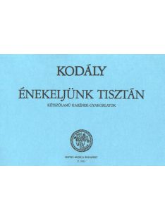   Kodály Zoltán: Énekeljünk tisztán (jelenleg nem elérhető)