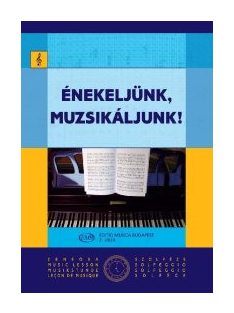   Agócsy László-Irsai Vera: Énekeljünk, muzsikáljunk-szolfézs példatár,alsófok IV.kötet