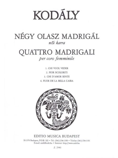 Kodály Zoltán:  Négy olasz madrigál - női karra