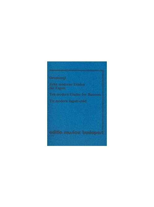 Oromszegi Ottó:  Tíz modern fagott-etűd