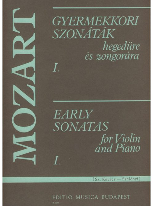 Wolfgang Amadeus Mozart:  Gyermekkori szonáták zongorára hegedűre