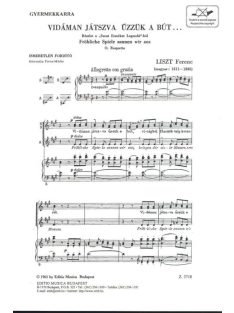   Liszt Ferenc: Vidáman játszva űzzük a bút (gyermekkarra)