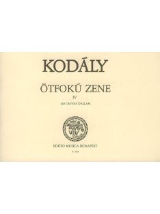 Kodály Zoltán:  Ötfokú zene IV.-140 csuvas dallam