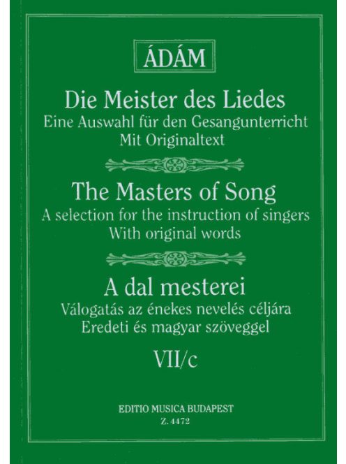 Ádám Jenő: A dal mesterei 7/c-Brahms,Franz,Grieg,Csajkovskij,Rimszkij dalai