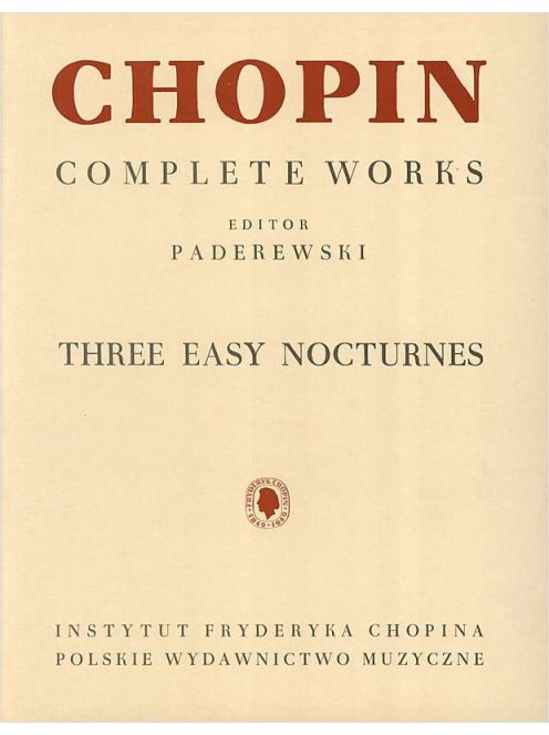 CHOPIN: Three Easy Nocturnes-Editor Paderewski