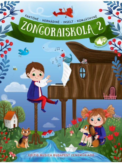Fantóné,Hernádi,Komjáthy, Vásárhelyiné, Máthé:  Zongoraiskola 2