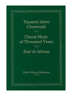Forrai Miklós:  Ezer év kórusa-kórusgyűjtemény