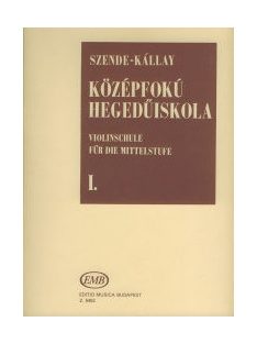 Szende-Kállay: Középfokú hagedűiskola I.