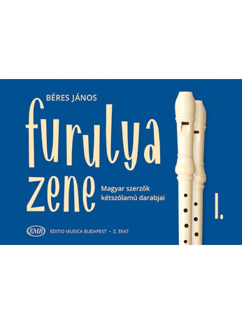 Béres János FURULYAZENE 1