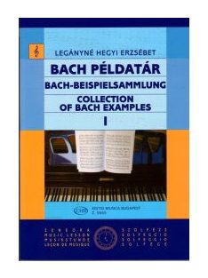   Legányné Hegyi Erzsébet:  Bach példatár 1-Idézetek J.S.Bach kantátáiból