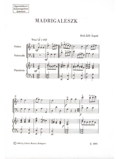Balázs Árpád: Madrigaleszk-egyneműkarra kamaraegyüttes kísérettel