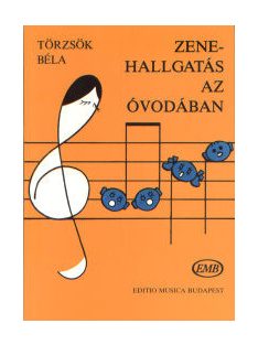 Törzsök Béla:Zenehallgatás az óvodában